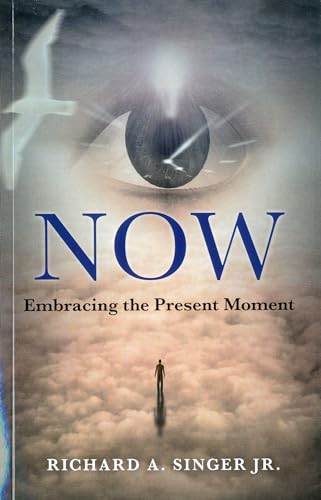 cover image Now: Embracing the Present Moment