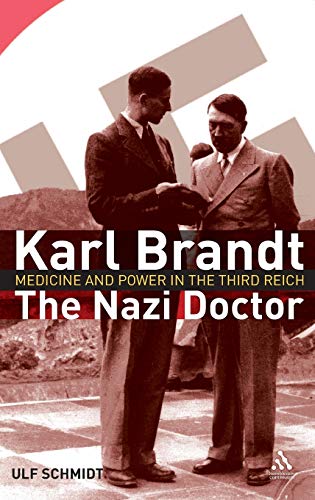 cover image Karl Brandt: The Nazi Doctor: Medicine and Power in the Third Reich