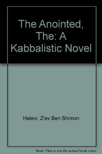 cover image The Anointed: A Kabbalistic Novel