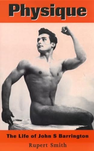 cover image Physique: The Life of John S. Barrington