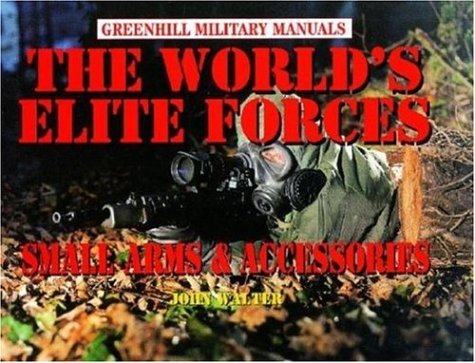 cover image The World's Elite Forces: Small Arms and Accessories