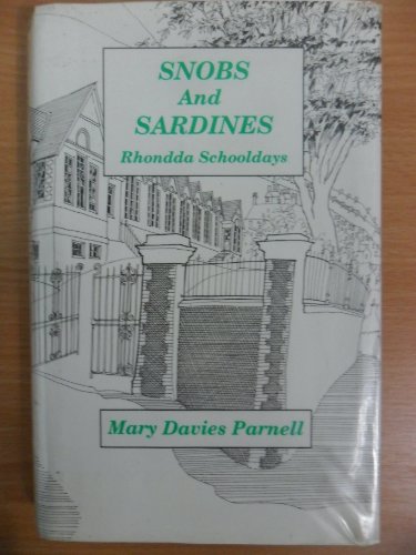 cover image Snobs and Sardines: Rhondda Schooldays