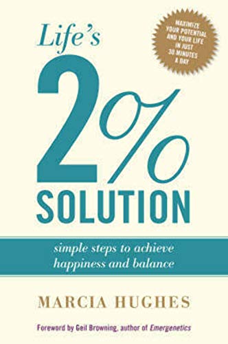 cover image Life's 2% Solution: Simple Steps to Achieve Happiness and Balance