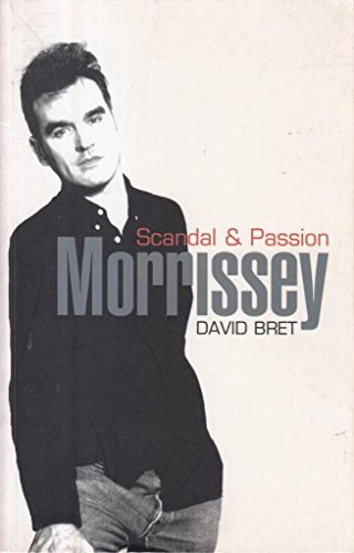 cover image Morrissey: Scandal & Passion