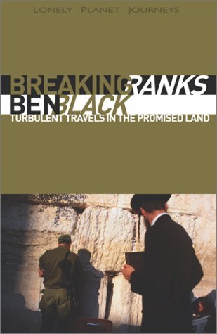 cover image BREAKING RANKS: Turbulent Travels in the Promised Land