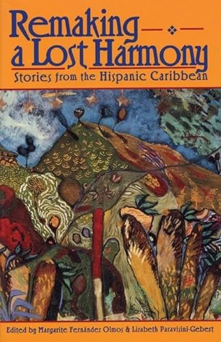 cover image Remaking a Lost Harmony: Stories from the Hispanic Caribbean