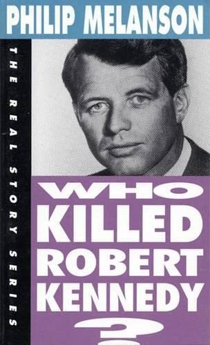 cover image Who Killed Robert Kennedy?