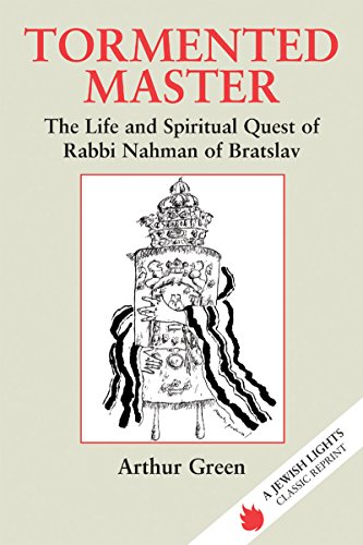 cover image Tormented Master: The Life and Spiritual Quest of Rabbi Nahman of Bratslav