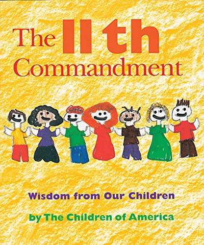 cover image The 11th Commandment: Wisdom from Our Children