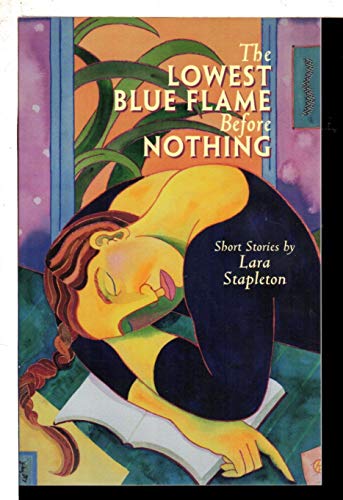 cover image The Lowest Blue Flame Before Nothing: Short Stories