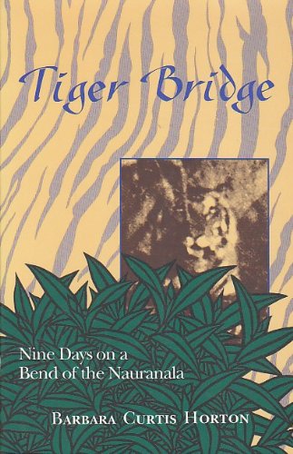 cover image Tiger Bridge: Nine Days on a Bend of the Nauranala