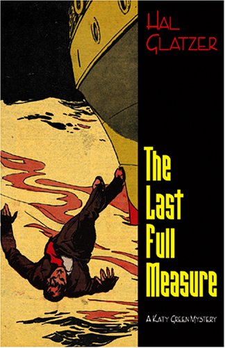 cover image The Last Full Measure: A Katy Green Mystery