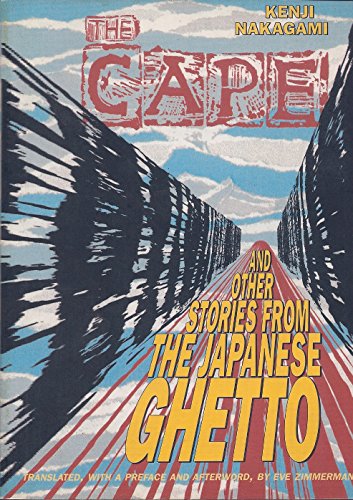 cover image The Cape and Other Stories from the Japanese Ghetto