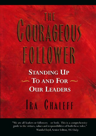 cover image Courageous Follower: Standing Up for Our Leaders
