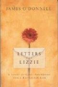 cover image Letters for Lizzie: A Story of Love, Friendship and a Battle for Life