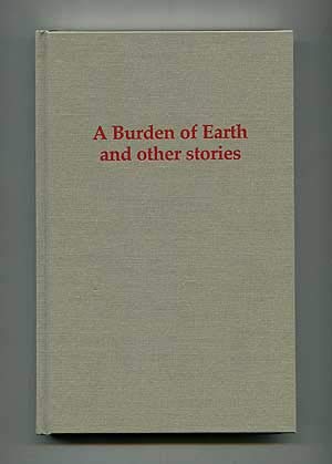 cover image A Burden of Earth and Other Stories