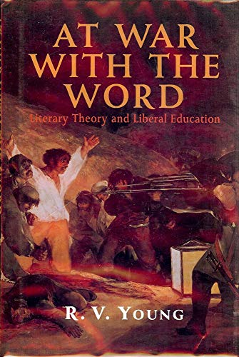 cover image At War with the Word: Literary Theory and Liberal Education