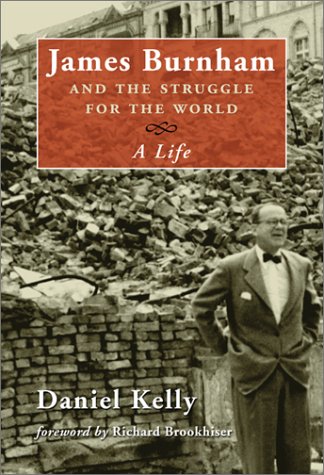 cover image James Burnham and the Struggle for the World: A Life