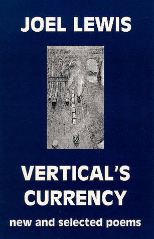 cover image Vertical's Currency: New and Selected Poems
