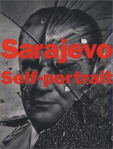 cover image Sarajevo Self-Portrait: The View from the Inside