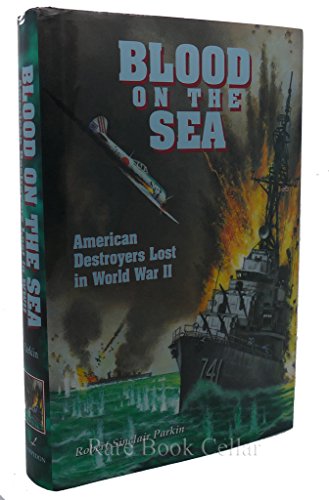 cover image Blood on the Sea: American Destroyers Lost in World War II