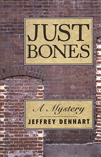 cover image Just Bones: A Mystery