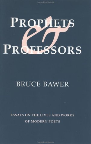 cover image Prophets & Professors: Essays on the Lives and Works of Modern Poets