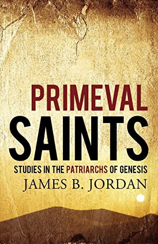 cover image Primeval Saints: Studies in the Patriarchs of Genesis