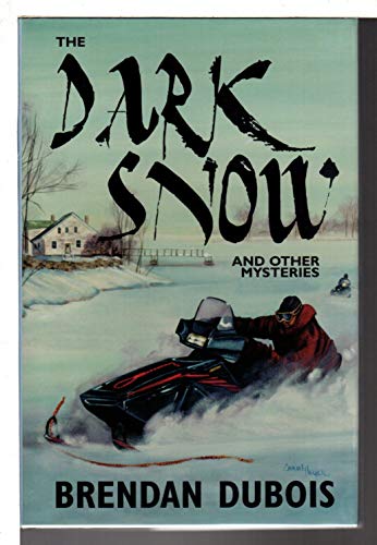 cover image The Dark Snow and Other Mysteries