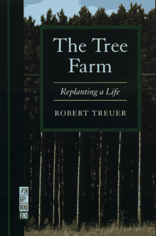 cover image The Tree Farm: Replanting a Life