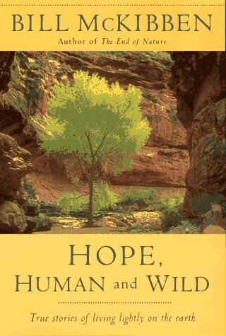 cover image Hope, Human and Wild: True Stories of Living Lightly on the Earth