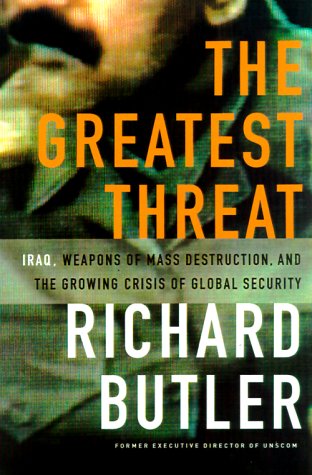 cover image The Greatest Threat: Iraq, Weapons of Mass Destruction, and the Growing Crisis of Global Security