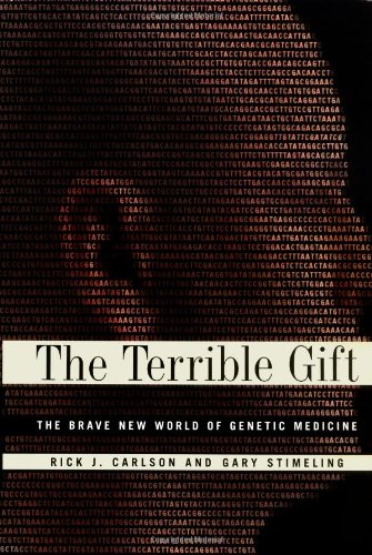 cover image THE TERRIBLE GIFT: The Brave New World of Genetic Medicine