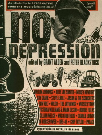 cover image No Depression: An Introduction to Alternative Country Music (Whatever That Is)