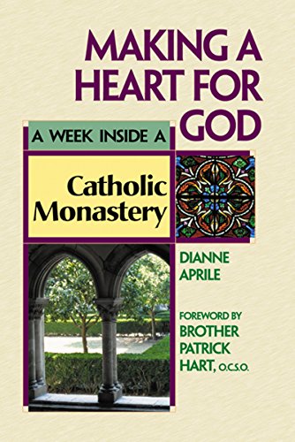 cover image Making a Heart for God: A Week Inside a Catholic Monastery
