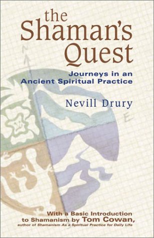 cover image THE SHAMAN'S QUEST: Journeys in an Ancient Spiritual Practice