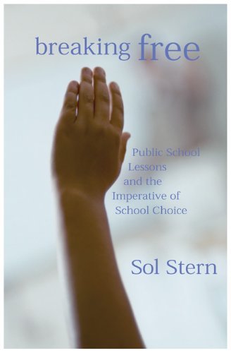 cover image BREAKING FREE: School Choice and the New Civil Rights Movement