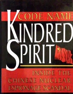 cover image CODE NAME KINDRED SPIRIT: Inside the Chinese Nuclear Espionage Scandal