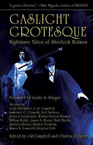 cover image Gaslight Grotesque: Nightmare Tales of Sherlock Holmes
