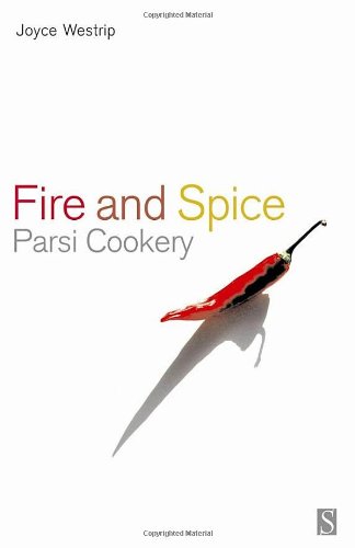 cover image Fire and Spice: Parsi Cooking