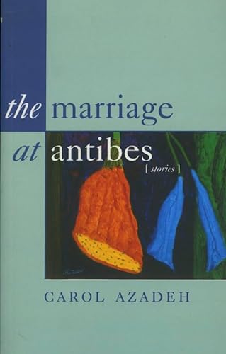 cover image The Marriage at Antibes: Stories