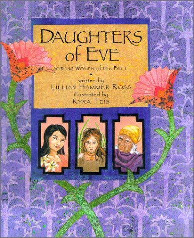 cover image Daughters of Eve: Strong Women of the Bible