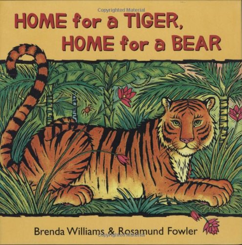 cover image Home for a Tiger, Home for a Bear