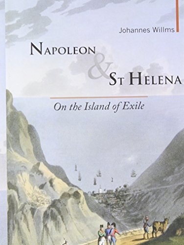 cover image Napoleon & St. Helena: On the Island of Exile