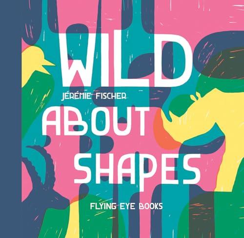 cover image Wild About Shapes