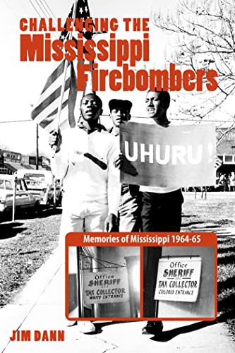 cover image Challenging the Mississippi Firebombers: Memories of Mississippi