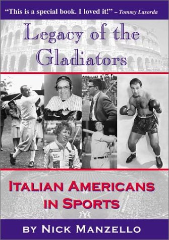 cover image Legacy of the Gladiators: Italian Americans in Sports