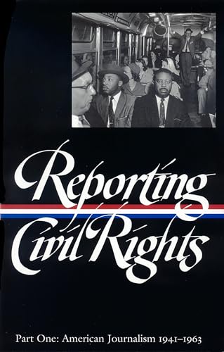 cover image Reporting Civil Rights, Part One: American Journalism 1941-1963
