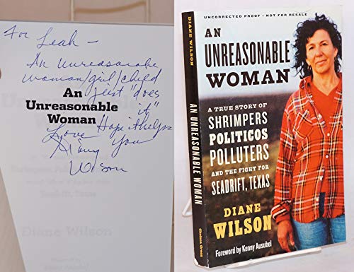 cover image An Unreasonable Woman: A True Story of Shrimpers, Politicos, Polluters, and the Fight for Seadrift, Texas