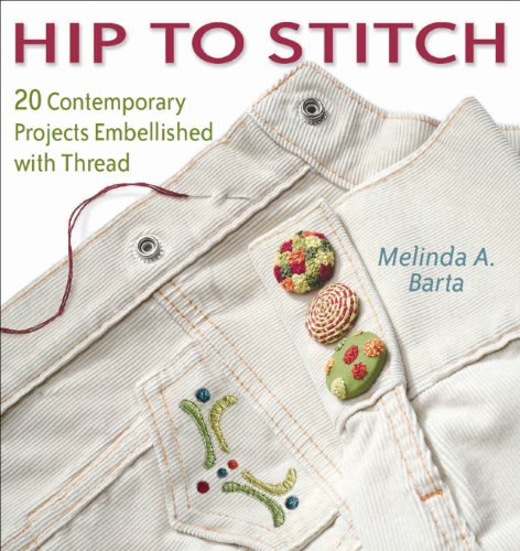 cover image HIP TO STITCH: 20 Contemporary Projects Embellished with Thread